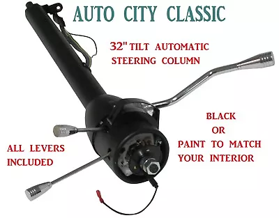 $185 • Buy Street / Hot Rod Tilt 32  Black Steering Column Automatic Paintable