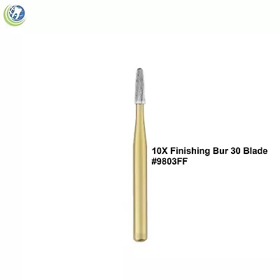 10 X Dental Fine Finishing Carbide Burs 30 Blades 9803FF  • $54.99