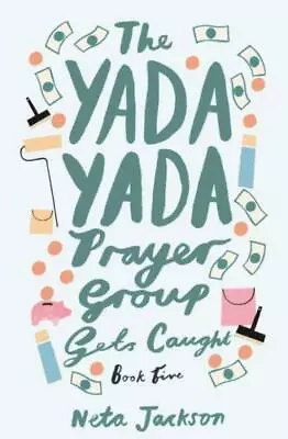 The Yada Yada Prayer Group Gets Caught • $17.69