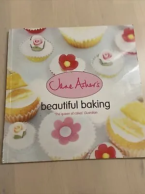 Beautiful Baking : Jane  Asher Used; Good Book • £0.99