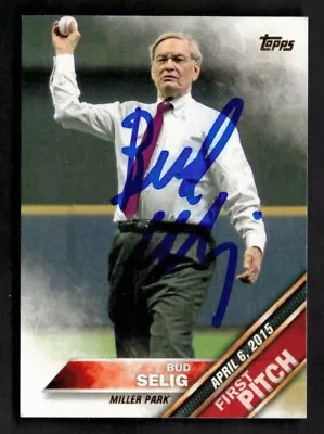 2016 Topps Bud Selig First Pitch Card FP-12 Autograph Signed HOF • $19.99
