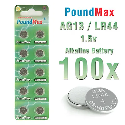 100 X PoundMax AG13 LR44 SR44 L1154 A76 1.5V ALKALINE BUTTON BATTERIES • £8.99
