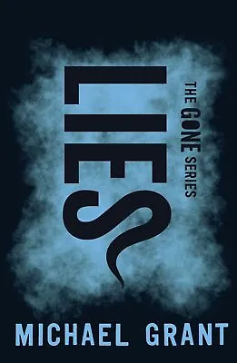 Lies (The Gone Series) By Grant Michael • £1