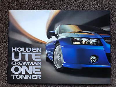 Holden VZ Ute Crewman & One Tonner Sales Brochure. Free Postage . • $15.75