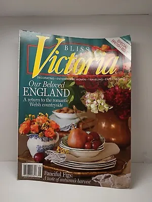 VICTORIA BLISS MAGAZINE September 2014 SPECIAL BRITISH ISSUE ROMANTIC COUNTRY • $8.99