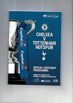 2015 Chelsea V Tottenham Hotspur League Cup Final Football Programme • £6.50
