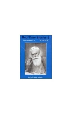 £11.99 • Buy Bed Time Stories: Guru Nanak Devji V. 2, Santokh Singh