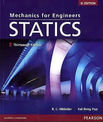 £17.44 • Buy Mechanics For Engineers: Statics, SI Editon - 9810692609, Paperback, Hibbeler
