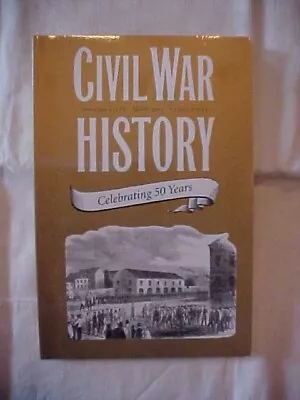 Civil War History Vol 50 #1 2004; Confederate Enlistment Va Sc Infantry • $11.99