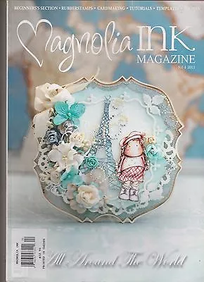 MAGNOLIA INK MAGAZINE #4 2013 Rubber Stamp Scrapbooking English Paperback. • $22.99