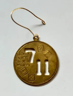 Vintage Christmas Ornament 7 11 Dice Words  7 Come 11 Natural  Brass 1 1/2  • $14.95