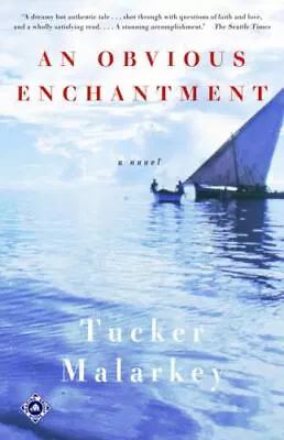 An Obvious Enchantment: A Novel  Malarkey Tucker • $3.77