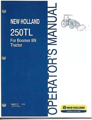 New Holland  250TL Loader For Boomer 8N Tractor Operator’s Manual • $12