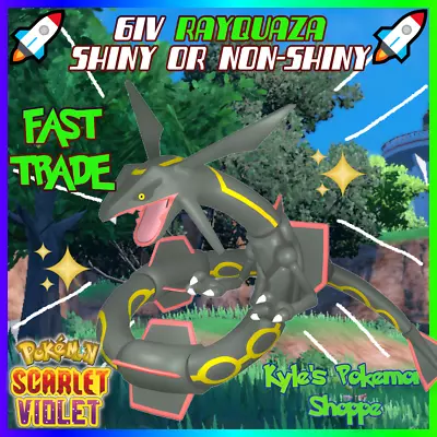 ✨ 6IV Shiny Rayquaza ✨ Pokemon Scarlet & Violet EV'D Or Non-Shiny Fast Trade • $2.99