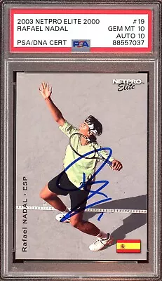 2003 NetPro Elite #19 Rafael Nadal Rookie Card Auto /2000 Psa GEM MINT 10/10 RC • $44999.99