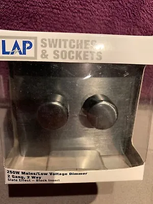 LAP Dimmer Switch 2 Gang 2 Way 250w Push On/Off - Slate Effect - Black Insert • £8