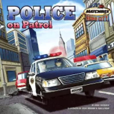 Police On Patrol By Annie Auerbach: Used • $11.15