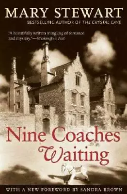 Nine Coaches Waiting (Rediscovered Classics) - Paperback By Stewart Mary - GOOD • $3.98