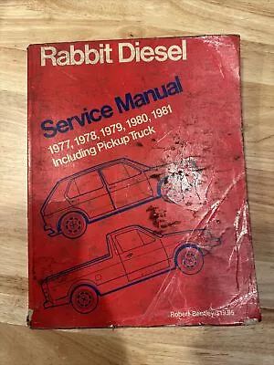 Volkswagen Rabbit Diesel 77-81 Service Manual - Robert Bentley (Paperback 1981) • $49