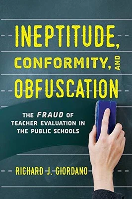 £6.75 • Buy Ineptitude Conformity And Obfuscation: The Fraud Of Teacher Evaluation In The Pu