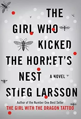 The Girl Who Kicked The Hornet's Nest (Millennium Trilogy) By Stieg Larsson • $4.49