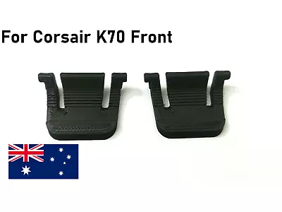 Corsair  K70 Front Keyboard Replacement FRONT Feet Leg Stand (1 Pair) • $8