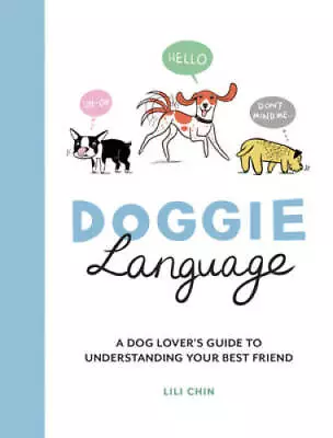 Doggie Language: A Dog Lovers Guide To Understanding Your Best Friend - GOOD • $6.40