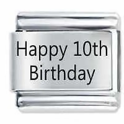 £4.10 • Buy HAPPY 10TH BIRTHDAY * Daisy Charm For 9mm Italian Modular Charm Bracelets