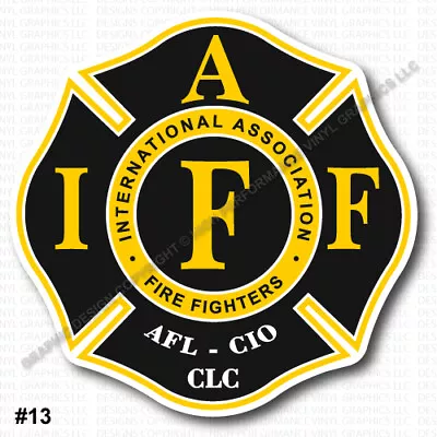 IAFF Firefighter Decal 3.7  Sticker Black Yelow Wht Laminated REGULAR MOUNT 0347 • $4.95