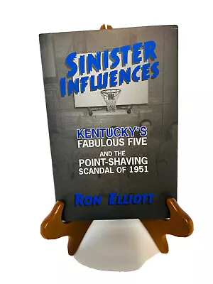 Sinister Influences By Ron Elliott - Kentucky's Fabulous Five … Autographed • $23.99