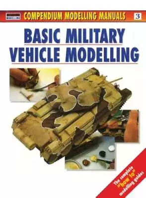 Basic Military Vehicle Modelling By Jerry Scutts: Used • $10.23