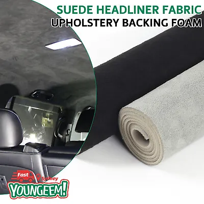 Foam Headliner Faux Suede Fabric Car Door Panel Roof Lining Revamp Dampens Noise • $54.86