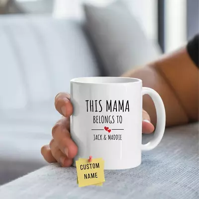 Personalised Mum Mugmum Birthday Cup This Mama Belongs To Mug Custom Mother's Da • $16.99