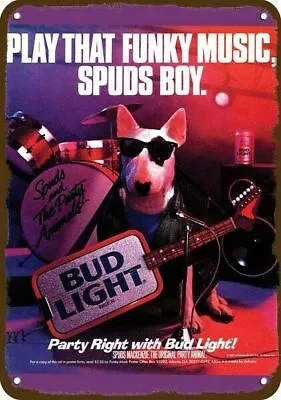 1987 BUD LIGHT BEER BUDWEISER & SPUDS MACKENZIE Vintage-Look REPLICA METAL SIGN • $24.99