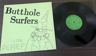 Butthole Surfers 1985 EP LIVE PCPPEP Virus 39 EP Alternative Tentacles…Punk • $17.99