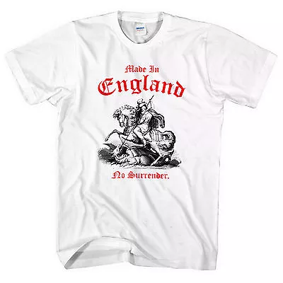 £14.99 • Buy Made In England No Surrender St George Slaying Dragon T SHIRT Day Festival Party
