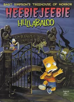 Bart Simpson's Treehouse Of Horror Heebie-Jeebie Hullabaloo By Groening Matt • $6.24