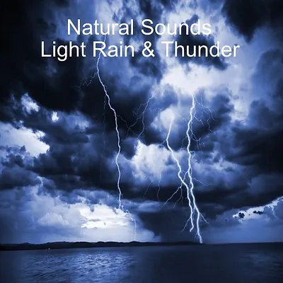 Natural Sounds Of Light Rain & Thunder Cd - Relaxation Stress Relief Deep Sleep • £3.59