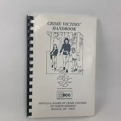 Crime Victims' Handbook MBCC Ring Bound Book Montana Board Of Crime Control... • $16.88
