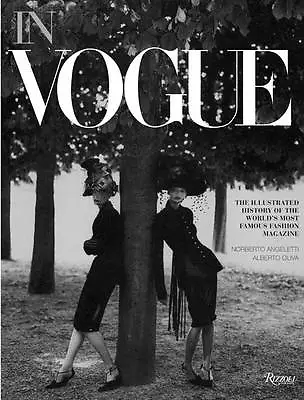 In Vogue: An Illustrated History Of The World's Most Famous Fashion Magazine... • £34.95