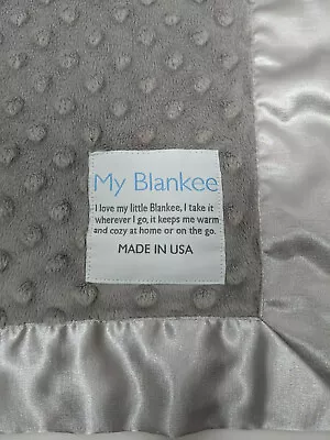 MY BLANKEE Gray Minky Satin Trim Lovey Baby Blanket Security SOFT EUC • $21.99