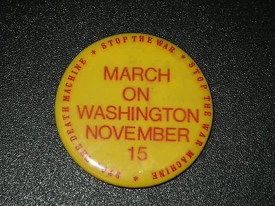 March On Washington Nov 15 Stop The Death Machine Vietnam War Pinback Button • $14.99