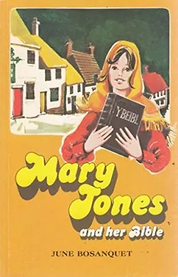 Mary Jones And Her Bible By Bosanquet June Paperback Book The Cheap Fast Free • £8.99