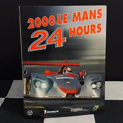 2000 Le Mans 24 Hours Official Yearbook Annual English Audi R8 Joest Kristensen • £20