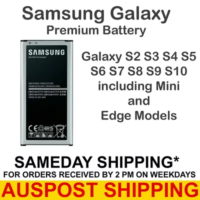 Premium Battery Samsung Galaxy S2 S3 S4 S5 S6 S7 S8 S9 S10 Edge Mini Plus + • $10.31