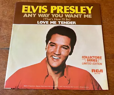 Elvis Any Way You Want Me/Love Me Tender Limited Edition Picture Sleeve 45 NM- • $10
