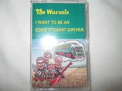 Wurzels Cassette I Want To Be An Eddie Stobart Driver   The Wurzels New • £8.97