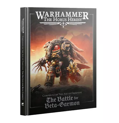 Warhammer Horus Heresy: The Battle For Beta-Garmon Rulebook Warhammer 30000 • £31.50