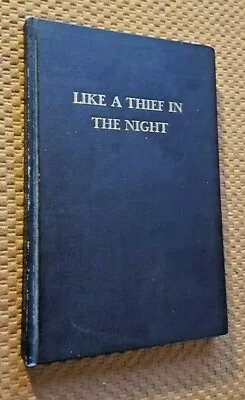 Like A Thief In The Night By James Epperson (1939 Hardcover) Insurance Industry • $35