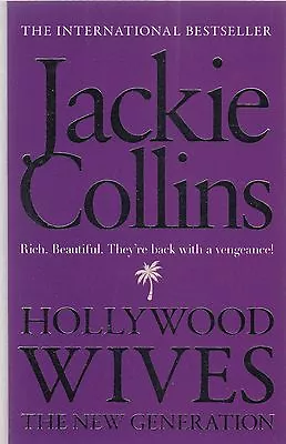 Hollywood Wives The Next Generation Jackie Collins - New Paperback Book • £5.95